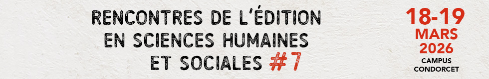 7e Rencontres de l'édition en sciences humaines et sociales>